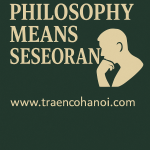 Philosophy Means Seseorang