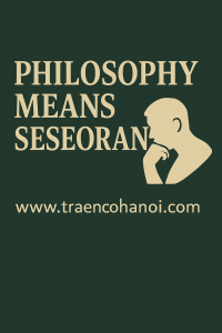 Philosophy Means Seseorang