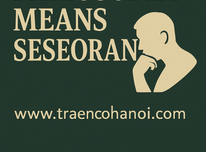 Philosophy Means Seseorang